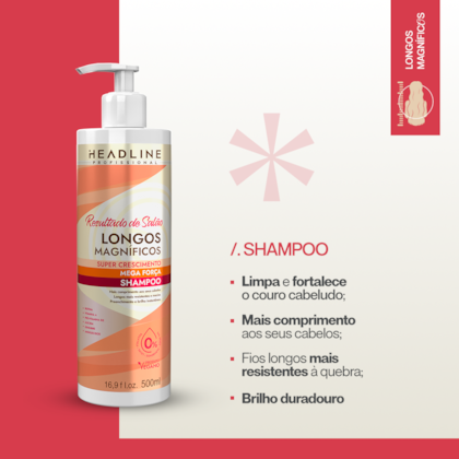 Kit Shampoo e Condicionador Longos Magníficos – Resistência e Comprimento - HEADLINE - 500ml